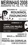 Festas Meirinhas 2008 - Rouxinol Faduncho + Tributo a Carlos Pai&atilde;o + Bailes de 15  a 18 de Agosto 2008